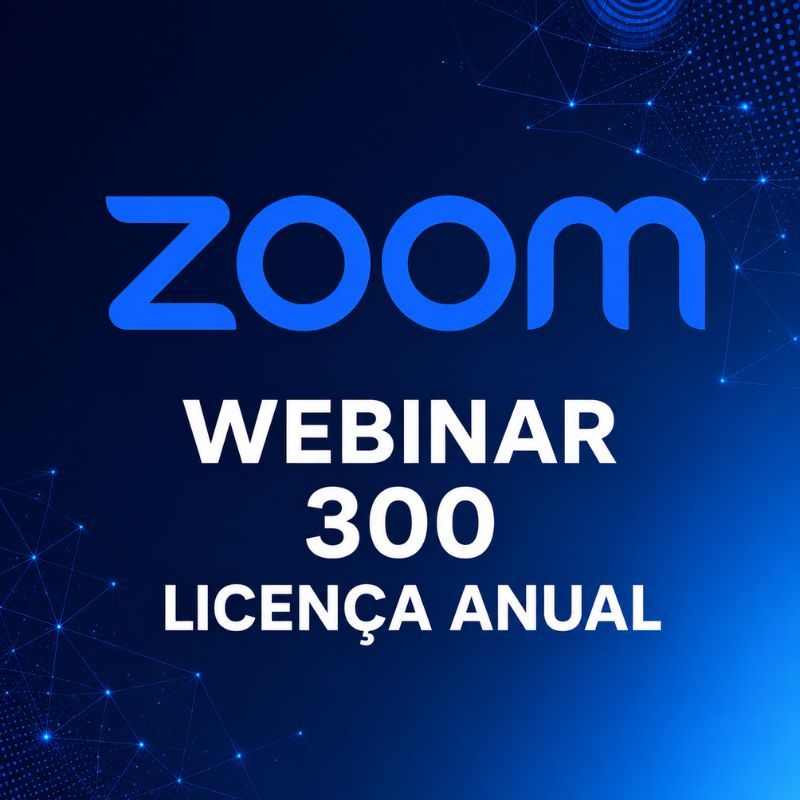 Zoom Webinar 300 Licença Anual
